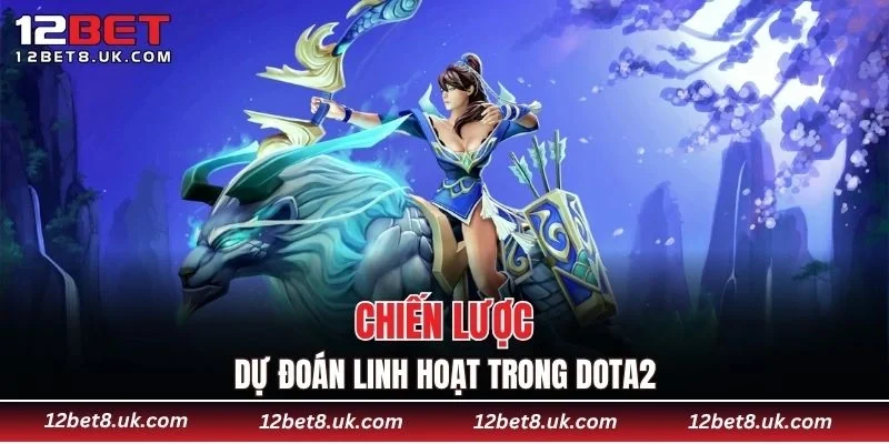 Chiến lược dự đoán linh hoạt trong Dota2