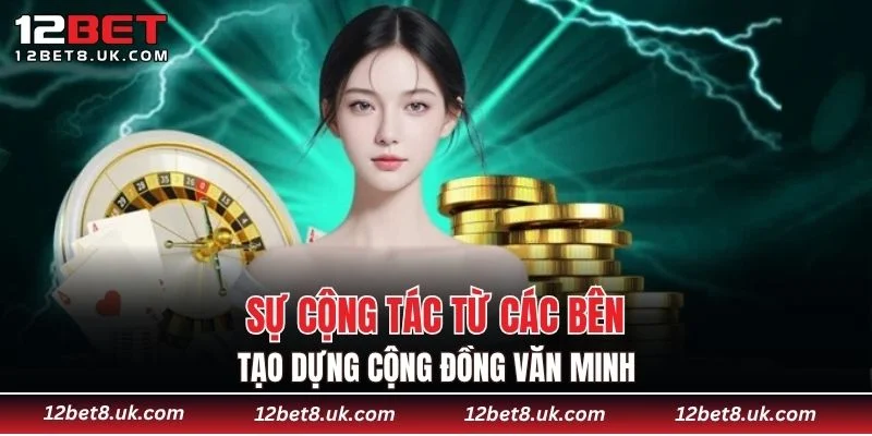 Sự cộng tác từ các bên tạo dựng cộng đồng văn minh